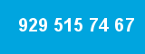 929 515 74 67